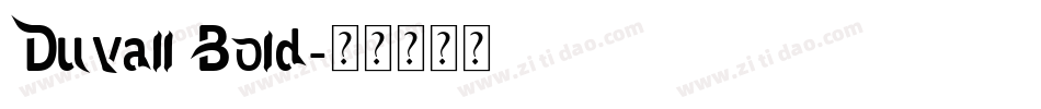 Duvall Bold字体转换
